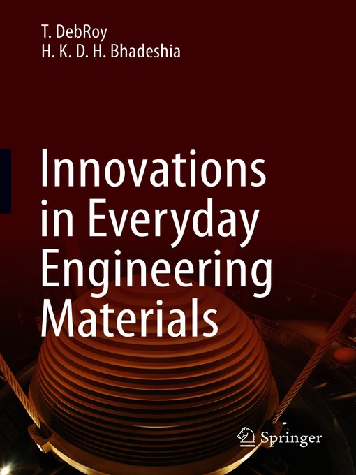 Title details for Innovations in Everyday Engineering Materials by T. DebRoy - Available